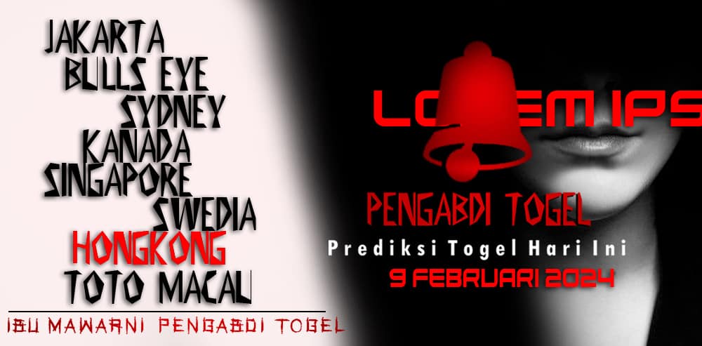Prediksi Togel Hongkong 9 Februari 2024