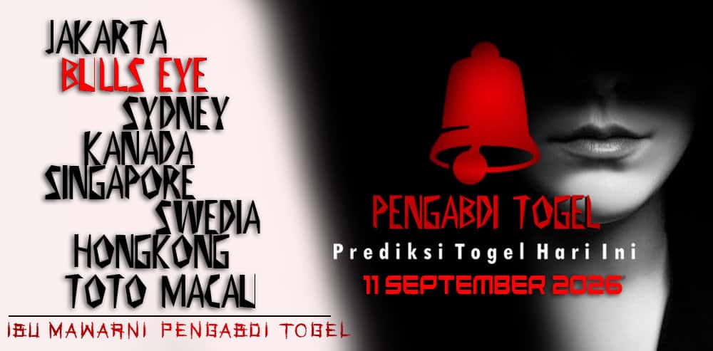 Prediksi Togel BullsEye 11 September 2026